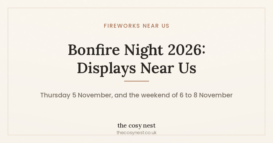 Bonfire Night 2026: Displays Near Us — Thursday 5 November, and the weekend of 6 to 8 November