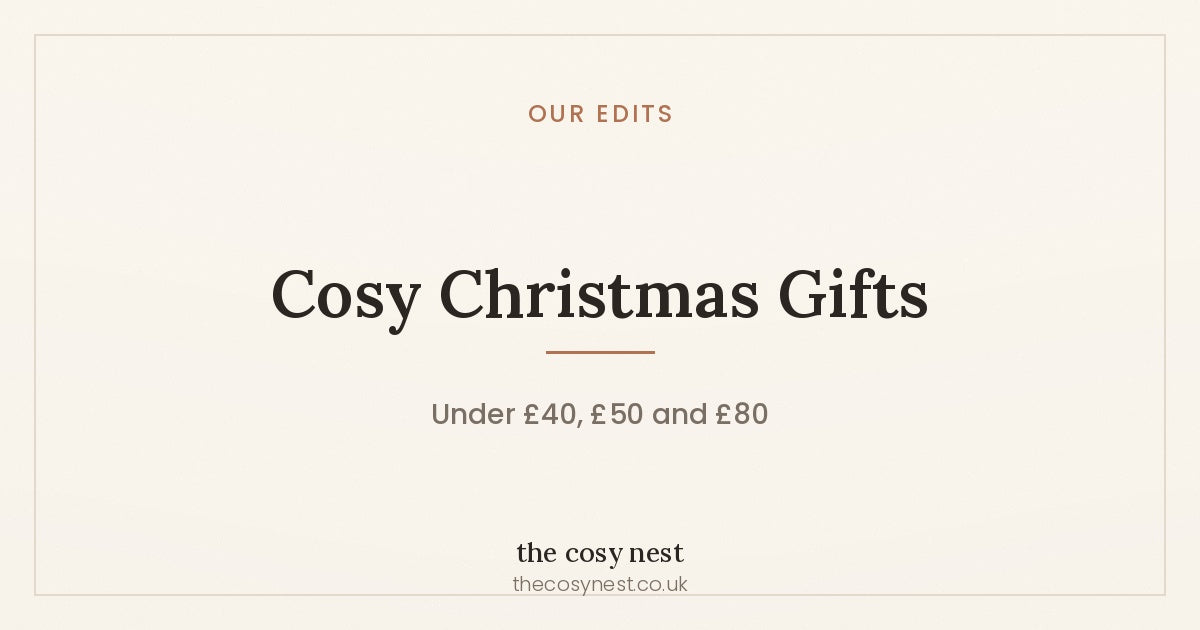 Cosy Christmas Gifts — our edits under £40, £50 and £80